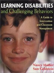 Learning disabilities and challenging behaviors by Nancy Mather