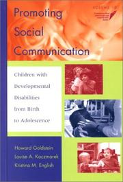 Cover of: Promoting Social Communication: Children With Developmental Disabilities from Birth to Adolescence (Communication and Language Intervention Series)