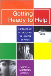 Cover of: Getting Ready to Help: A Primer on Interacting in Human Service