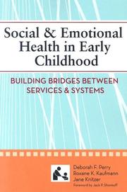 Cover of: Social & Emotional Health in Early Childhood by Roxane K. Kaufmann, Jane Knitzer