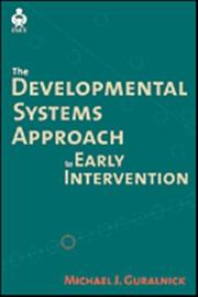 Cover of: The Developmental Systems Approach To Early Intervention (International Issues in Early Intervention)