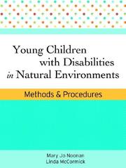 Young children with disabilities in natural environments by Mary Jo Noonan