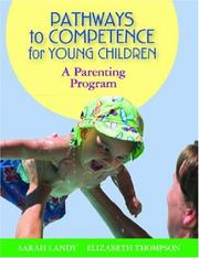 Cover of: Pathways to Competence for Young Children: A Parenting Program