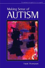 Making sense of autism by Travis Thompson