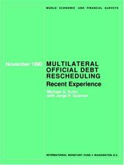 Multilateral official debt rescheduling by Michael G. Kuhn
