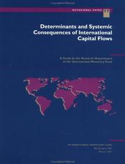 Cover of: Determinants and Systemic Consequences of International Capital Flows