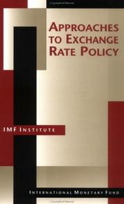 Cover of: Approaches to exchange rate policy | 