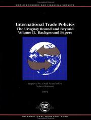 International trade policies: The Uruguay Round and beyond (World economic and financial surveys) (v. 2) by International Monetary Fund