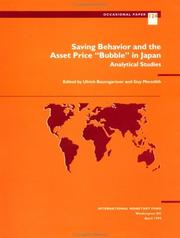 Cover of: Saving behavior and the asset price "bubble"in Japan: analytical studies