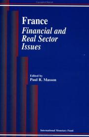 Cover of: France, Financial and Real Sector Issues by Paul R. Masson, Paul R. Masson