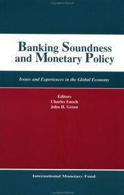 Cover of: Banking Soundness and Monetary Policy by Central Banking Seminar (7th 1997 Washington, D.C.), Charles Enoch, John H. Green, Charles Enoch, John H. Green