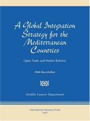Cover of: A global integration strategy for the Mediterranean countries: open trade and market reforms