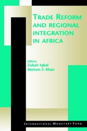 Cover of: Trade Reform and Regional Integration in Africa: Papers Presented at the Imf African Economic Research Consortium Seminar on Trade Reform and Regional Integration in Africa, December 1-3, 1997