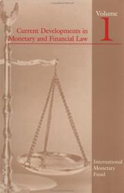 Cover of: Current Developments in Monetary and Financial Law, Vol. 1