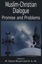 Cover of: Muslim-Christian dialogue: promise and problems