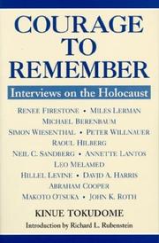 Cover of: Courage to remember: interviews on the Holocaust