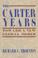 Cover of: Carter Years