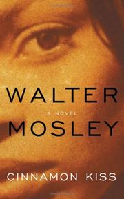 Cover of: Cinnamon kiss by Walter Mosley