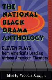 Cover of: The national black drama anthology by edited by Woodie King, Jr.