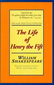 Cover of: The life of Henry the Fift by William Shakespeare