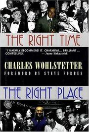 The Right Time, the Right Place by Charles Wohlstetter