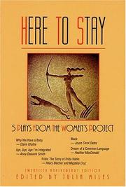 Cover of: Here to stay: five plays from the Women's Project