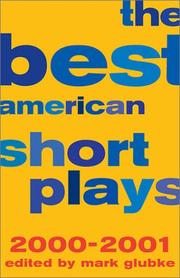 Cover of: The Best American Short Plays 2000-2001 (Best American Short Plays) | Mark Glubke