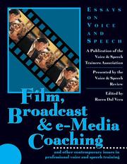 Cover of: Film, broadcast and electronic media coaching: and other contemporary issues in professional voice and speech training