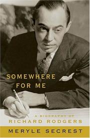 Cover of: Somewhere for Me - A Biography of Richard Rodgers