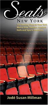 Cover of: Seats, New York: 150 seating plans to New York metro area theatres, concert halls & sports stadiums