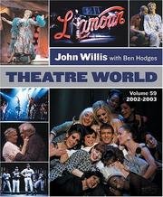 Cover of: Theatre World Volume 59 - 2002-2003 | John Willis