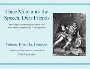Once More unto the Speech, Dear Friends. Volume II