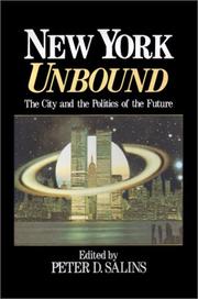 Cover of: New York unbound: the city and politics of the future