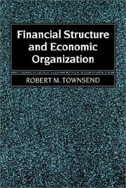 Cover of: Financial Structure and Economic Organization: Key Elements and Patterns in Theory and History