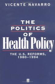 The politics of health policy by Vicente Navarro