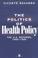 Cover of: The politics of health policy