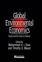 Global environmental economics by M. H. I. Dore, Tim Mount, Mohammed Dore, Timothy Mount