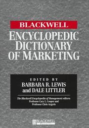 The Blackwell encyclopedic dictionary of marketing by Barbara R. Lewis, Dale Littler
