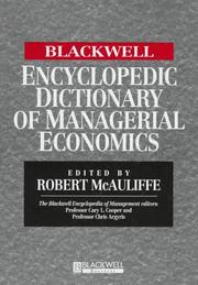 Cover of: The Blackwell encyclopedic dictionary of managerial economics | 
