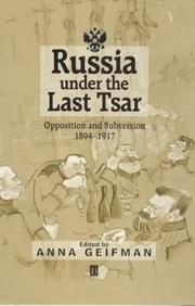 Cover of: Russia under the last tsar by edited by Anna Geifman.
