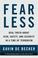Cover of: Fear Less