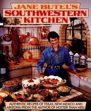 Cover of: Jane Butel's southwestern kitchen