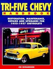 Cover of: Tri-five Chevy handbook: restoration, maintenance, repairs, and upgrades for 1955-1957 Chevrolets