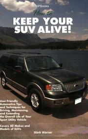 How to keep your SUV alive! by Mark Warner