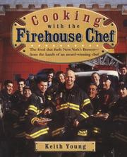 Cooking With the Firehouse Chef by Keith Young