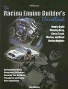 Cover of: Racing Engine Builder's HandbookHP1492: How to Build Winning Drag, Circle Track, Marine and Road RacingEngines