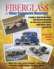 Cover of: Fiberglass and Other Composite MaterialsHP1498: A Guide to High Performance Non-Metallic Materials for AutomotiveRacing and Marine Use. Includes Fiberglass, Kevlar, Carbon Fiber,Molds, Structures an