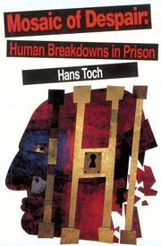 Cover of: Mosaic of despair: human breakdowns in prison