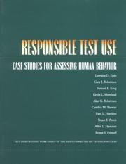 Cover of: Responsible test use: case studies for assessing human behavior