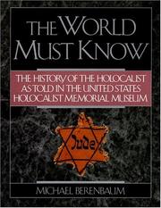 Cover of: The World Must Know